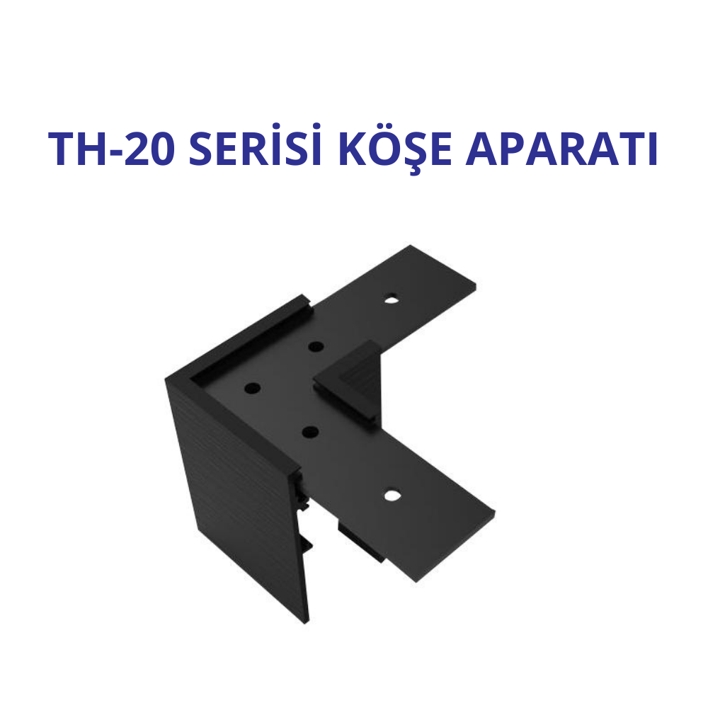 TH-20 SERİSİ KÖŞE APARATI